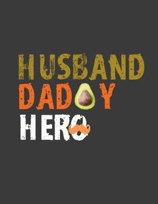 Book cover for Husband Daddy Hero