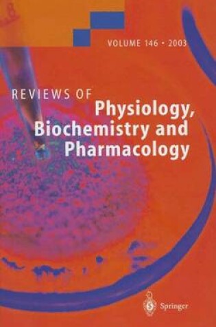 Cover of Reviews of Physiology, Biochemistry and Pharmacology 146