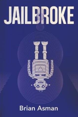 Cover of Jailbroke