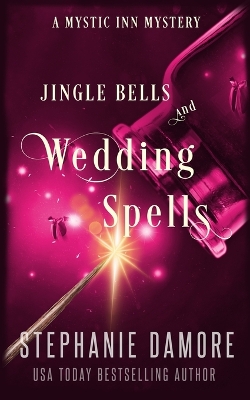 Book cover for Jingle Bells and Wedding Spells