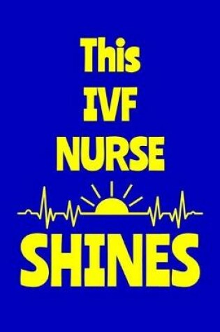 Cover of This IVF Nurse Shines