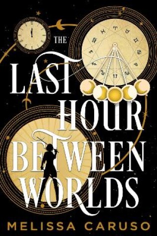 Cover of The Last Hour Between Worlds