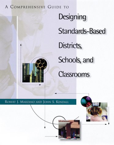 Book cover for A Comprehensive Guide to Designing Standards-Based Districts, Schools and Classrooms