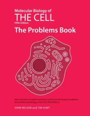 Book cover for Molecular Biology of the Cell 5E - The Problems Book