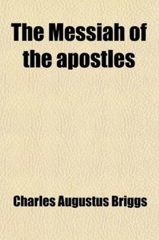 Cover of The Messiah of the Apostles