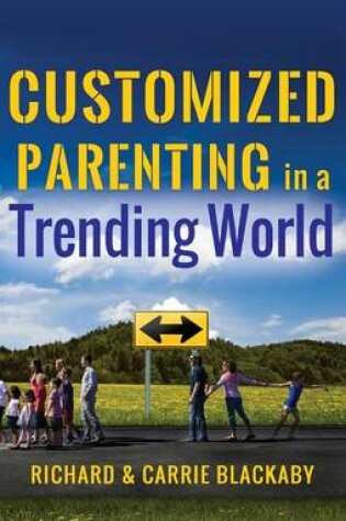 Cover of Customized Parenting in a Trending World