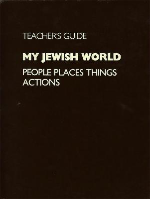 Cover of My Jewish World - Teacher's Guide