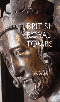 Book cover for British Royal Tombs