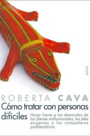 Cover of Como Tratar Con Personas Dificiles