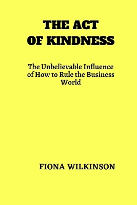 Book cover for The Act of Kindness