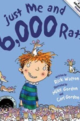 Cover of Just Me and 6,000 Rats