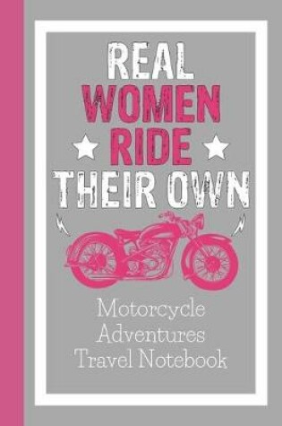 Cover of Real Women Ride Their Own