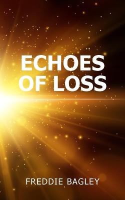 Cover of Echoes of Loss