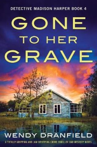 Cover of Gone to Her Grave