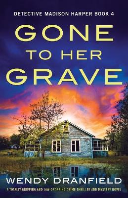 Book cover for Gone to Her Grave