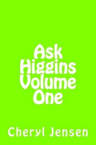 Cover of Ask Higgins