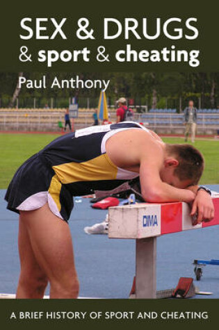 Cover of Sex and Drugs and Sport and Cheating