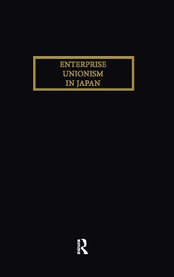 Book cover for Enterprise Unionism In Japan