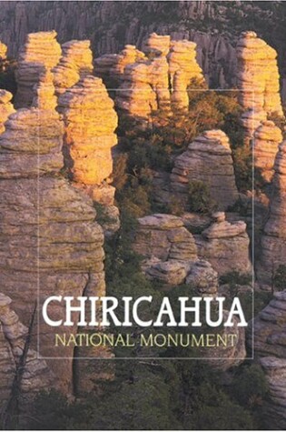 Cover of Chiricahua National Monument