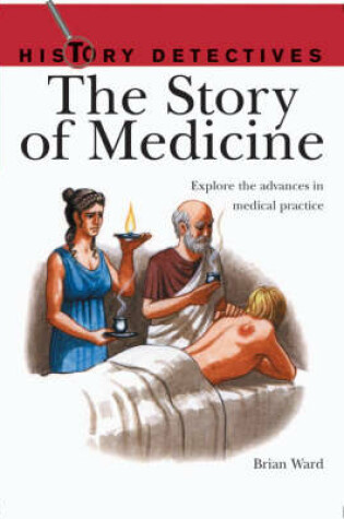 Cover of The Story of Medicine
