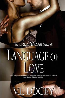 Language of Love by V L Locey