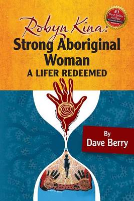 Book cover for Robyn Kina, Strong Aboriginal Woman