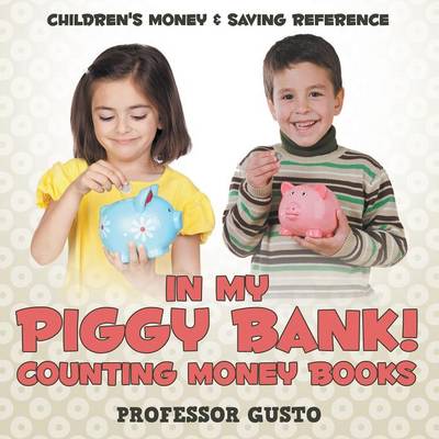 Book cover for In My Piggy Bank! - Counting Money Books