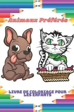 Cover of Animaux Preferes - Livre de coloriage pour les enfants