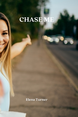 Book cover for Chase Me