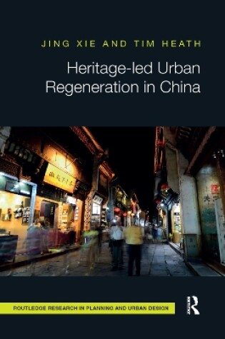 Cover of Heritage-led Urban Regeneration in China