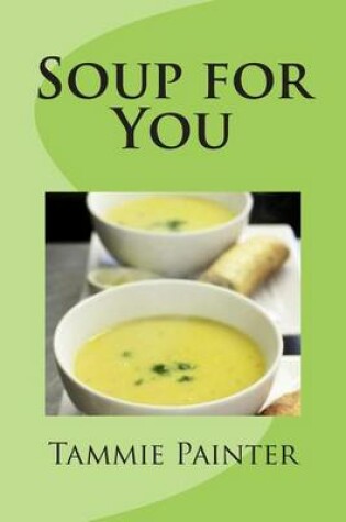 Cover of Soup for You