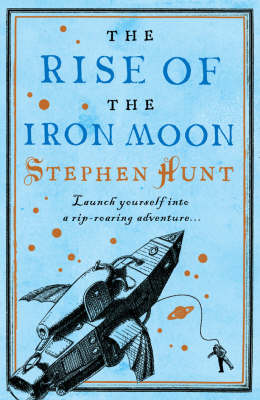 Book cover for The Rise of the Iron Moon