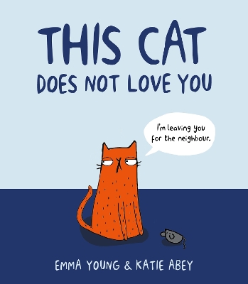 Book cover for This Cat Does Not Love You