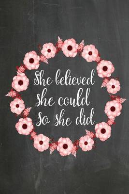 Cover of Chalkboard Journal - She Believed She Could So She Did (Red-White)