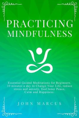 Book cover for Practicing Mindfulness