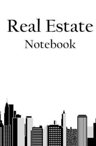 Cover of Real Estate checklist for everyday life - Real Estate Notebook for good brokers