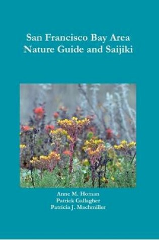 Cover of San Francisco Bay Area Nature Guide and Saijiki