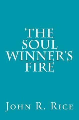 Cover of The Soul Winner's Fire