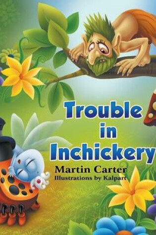 Cover of Trouble in Inchickery