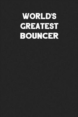 Book cover for World's Greatest Bouncer