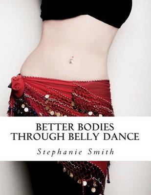 Book cover for Better Bodies Through Belly Dance