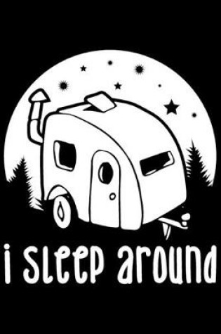 Cover of I Sleep Around