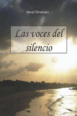 Book cover for Las voces del silencio