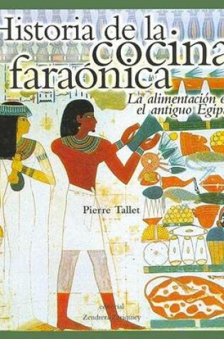 Cover of Historia de La Cocina Faraonica