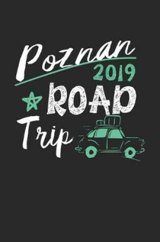 Cover of Poznan Road Trip 2019