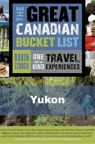 Cover of The Great Canadian Bucket List -- Yukon