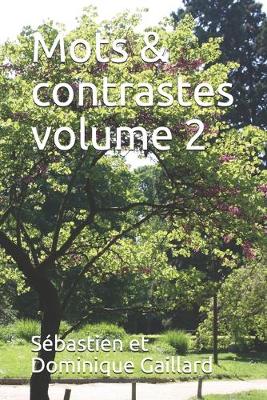 Cover of Mots & contrastes volume 2