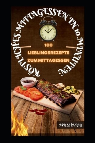 Cover of Köstliches Mittagessen in 10 Minuten