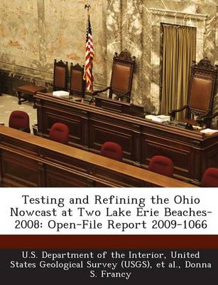 Book cover for Testing and Refining the Ohio Nowcast at Two Lake Erie Beaches-2008