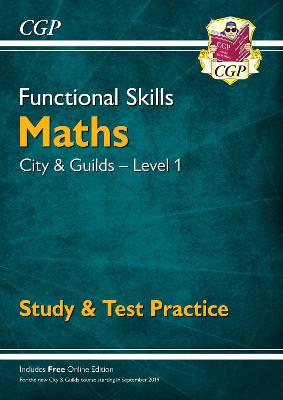 Book cover for Functional Skills Maths: City & Guilds Level 1 - Study & Test Practice